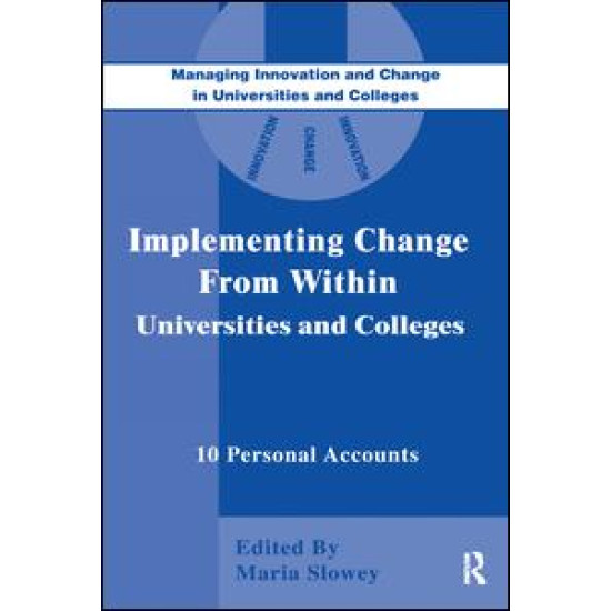 Implementing Change from Within in Universities and Colleges