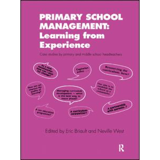 Primary School Management: Learning from Experience