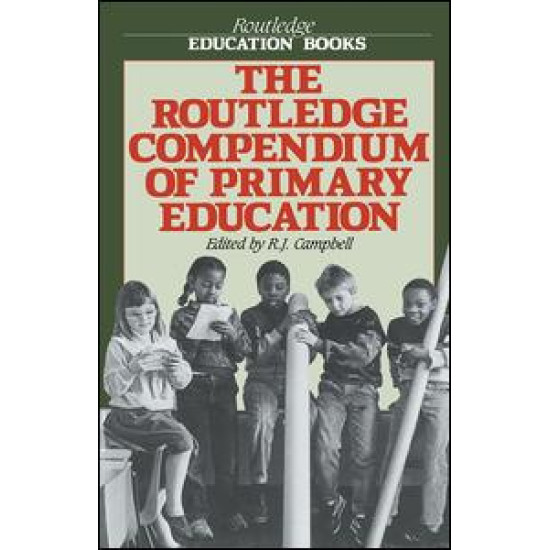 The Routledge Compendium of Primary Education