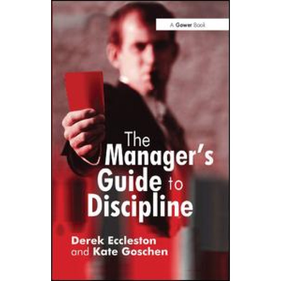 The Manager's Guide to Discipline