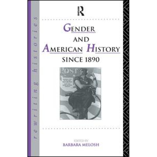 Gender and American History Since 1890