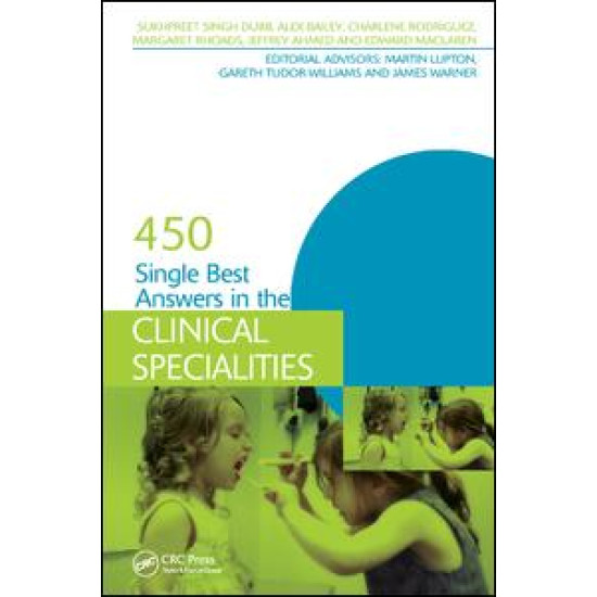 450 Single Best Answers in the Clinical Specialities