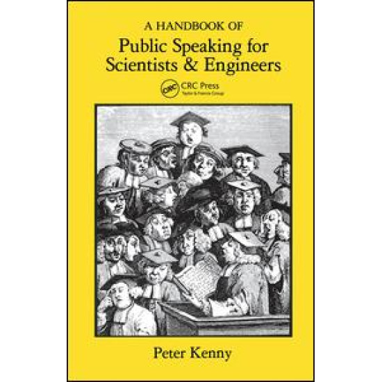 A Handbook of Public Speaking for Scientists and Engineers