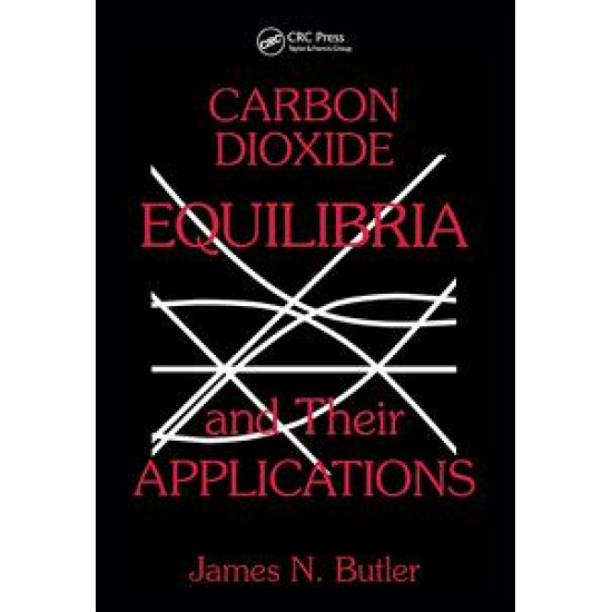 Carbon Dioxide Equilibria and Their Applications