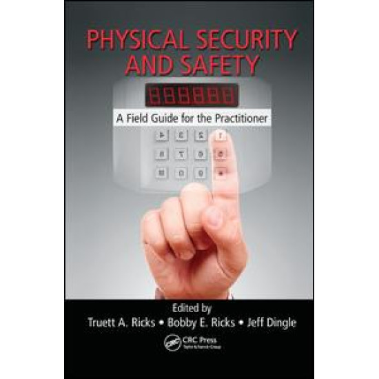 Physical Security and Safety