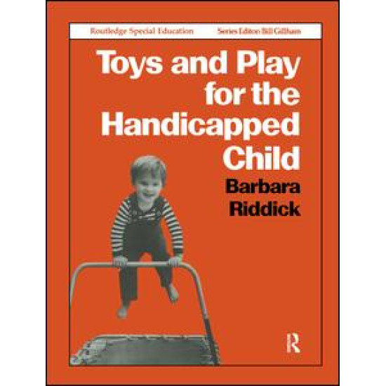 Toys and Play for the Handicapped Child
