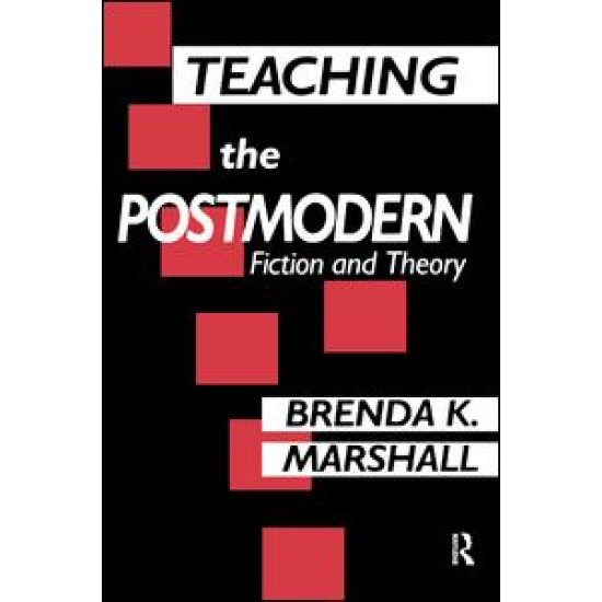 Teaching the Postmodern