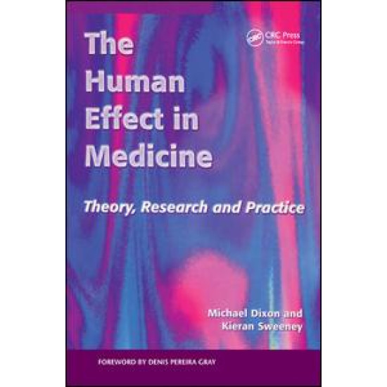 The Human Effect in Medicine