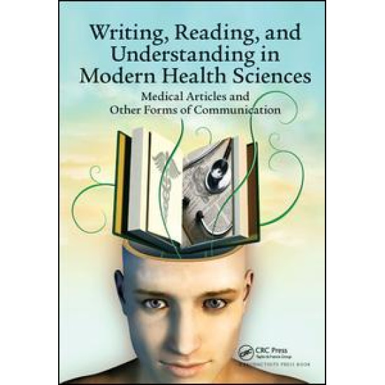 Writing, Reading, and Understanding in Modern Health Sciences