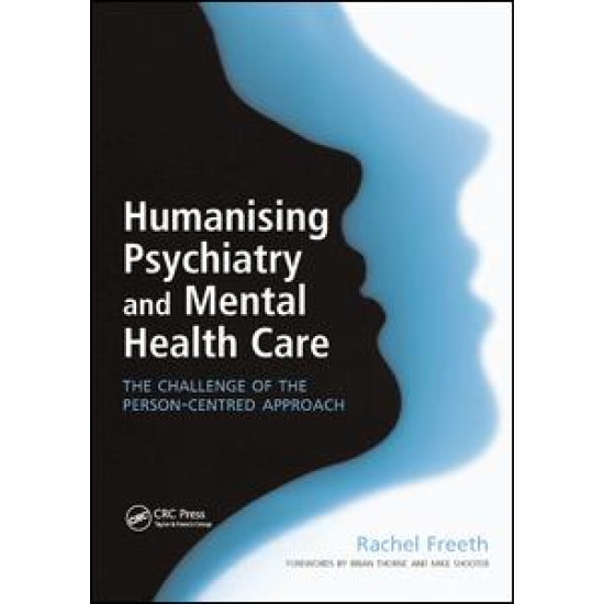 Humanising Psychiatry and Mental Health Care