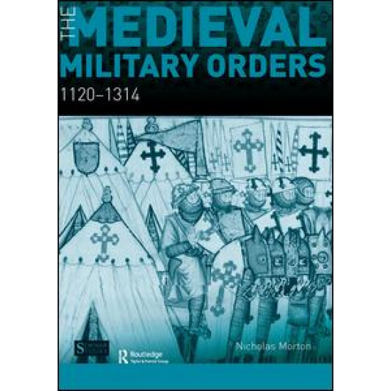 The Medieval Military Orders