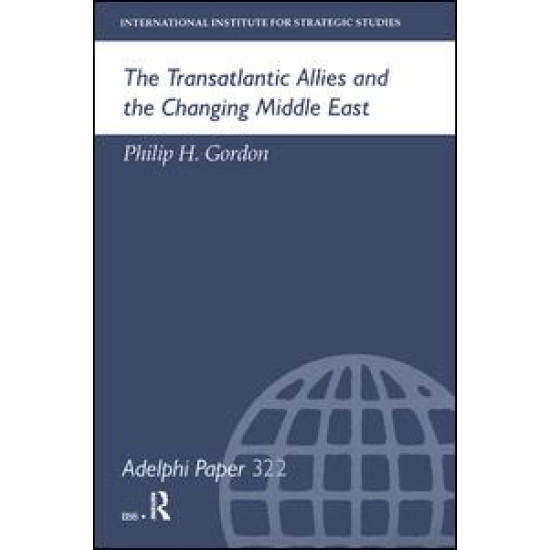 The Transatlantic Allies and the Changing Middle East