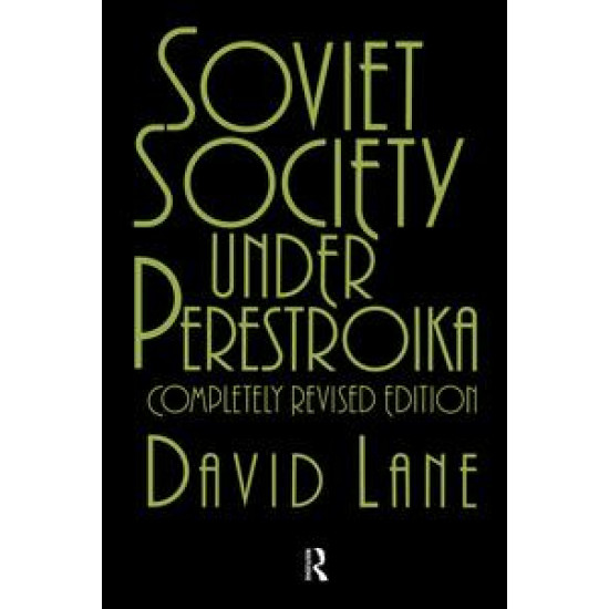 Soviet Society Under Perestroika