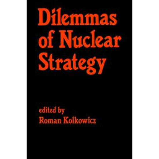 Dilemmas of Nuclear Strategy