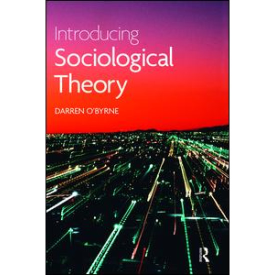 Introducing Sociological Theory