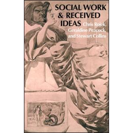 Social Work & Received Ideas