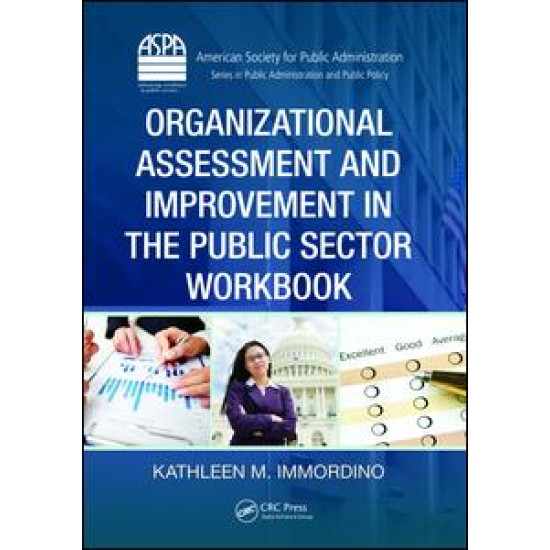 Organizational Assessment and Improvement in the Public Sector Workbook