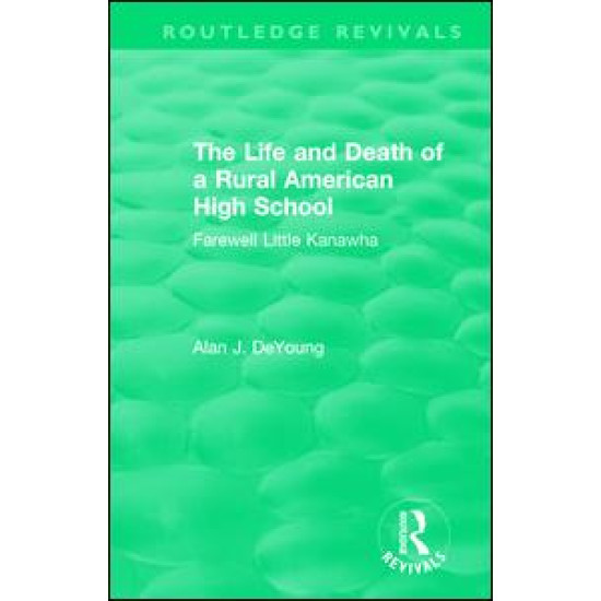 The Life and Death of a Rural American High School (1995)