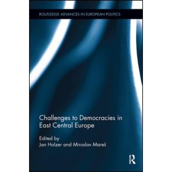 Challenges to Democracies in East Central Europe