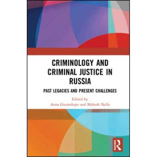 Criminology and Criminal Justice in Russia