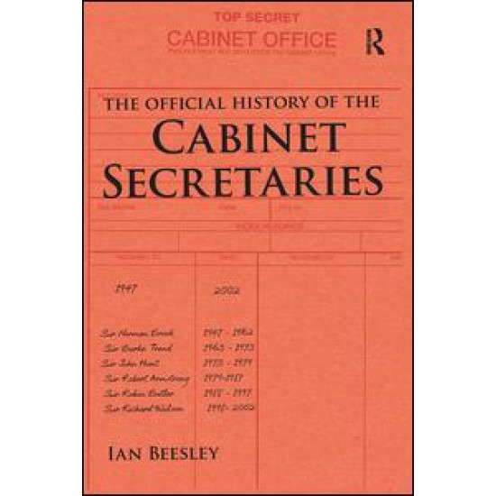 The Official History of the Cabinet Secretaries