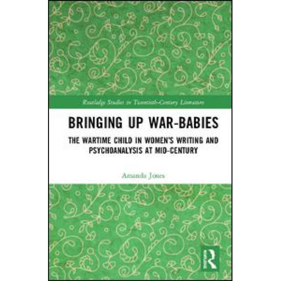 Bringing Up War-Babies