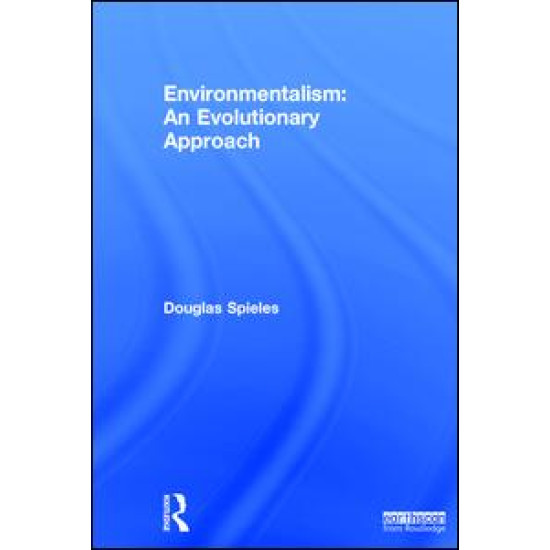 Environmentalism: An Evolutionary Approach