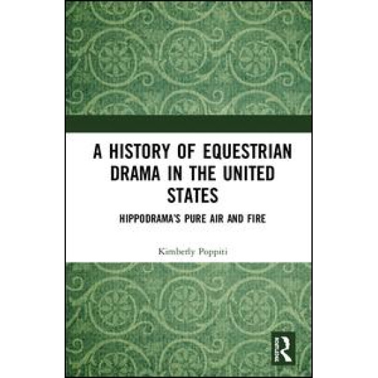 A History of Equestrian Drama in the United States