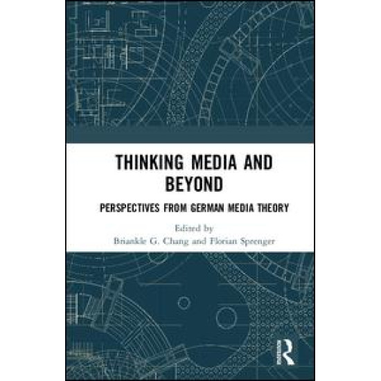 Thinking Media and Beyond