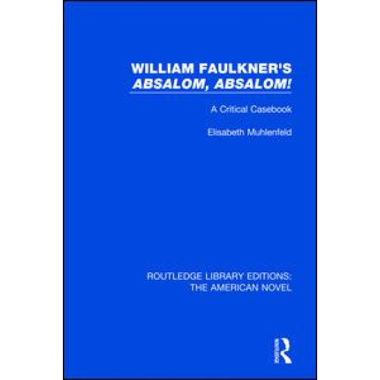 William Faulkner's 'Absalom, Absalom!