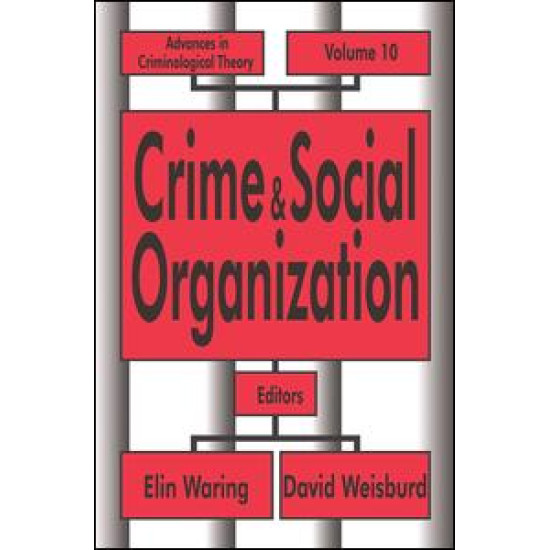 Crime and Social Organization