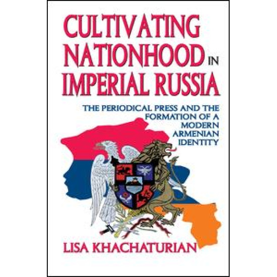 Cultivating Nationhood in Imperial Russia