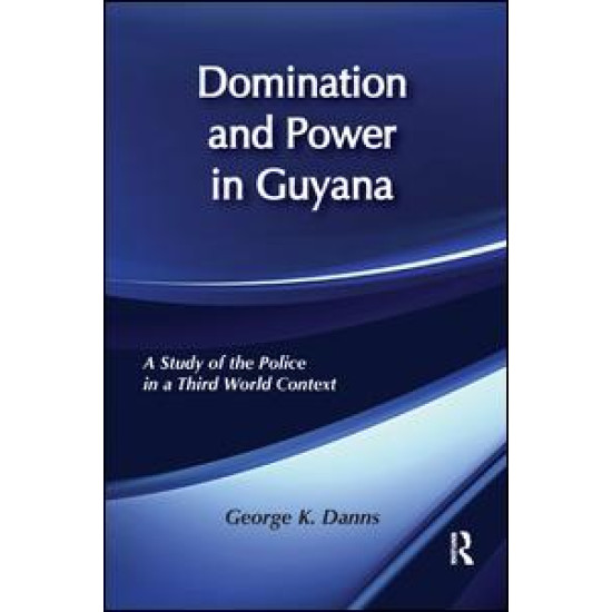 Domination and Power in Guyana