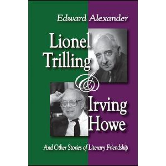 Lionel Trilling and Irving Howe