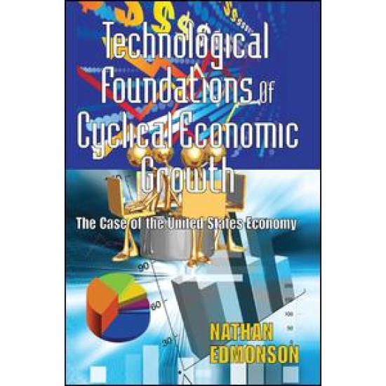 Technological Foundations of Cyclical Economic Growth