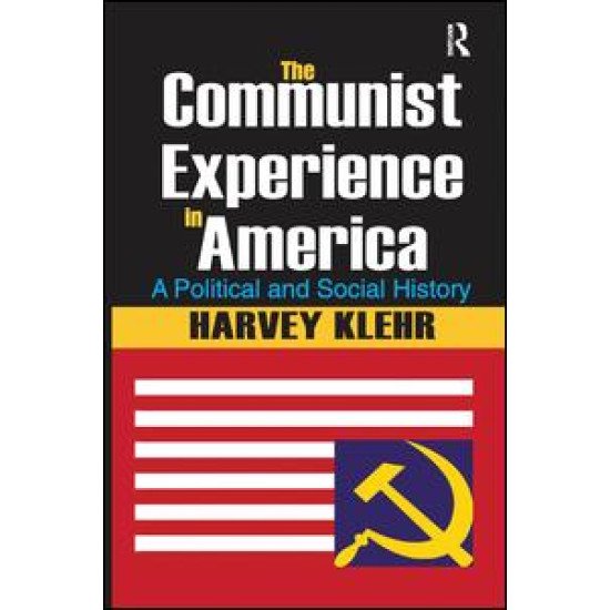 The Communist Experience in America