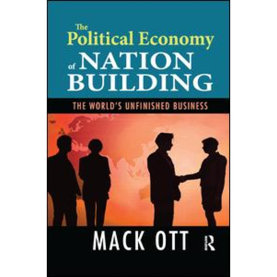The Political Economy of Nation Building