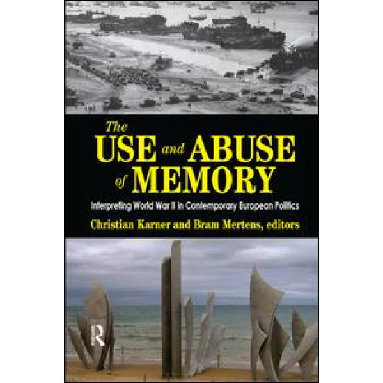 The Use and Abuse of Memory