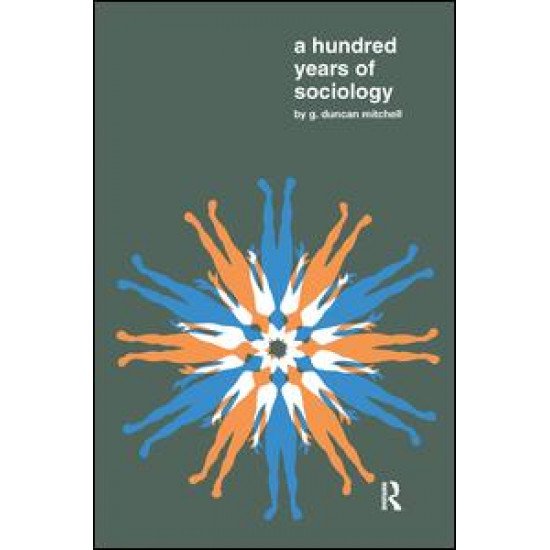 A Hundred Years of Sociology