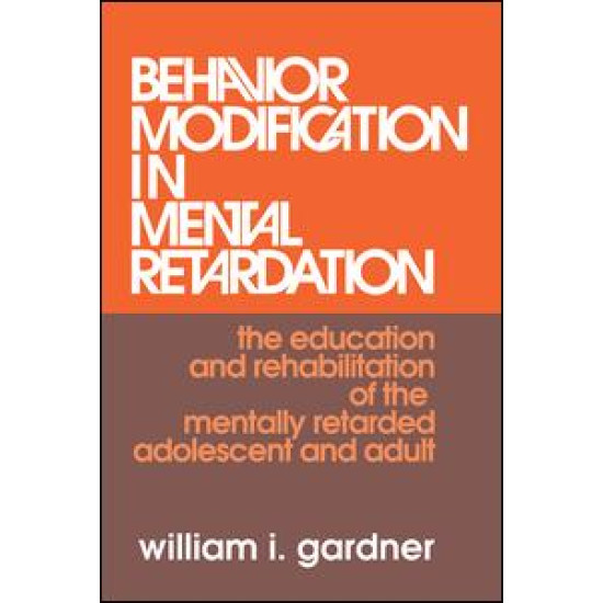 Behavior Modification in Mental Retardation
