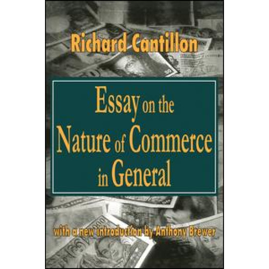 Essay on the Nature of Commerce in General