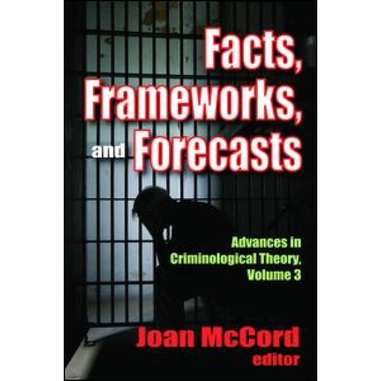 Facts, Frameworks, and Forecasts