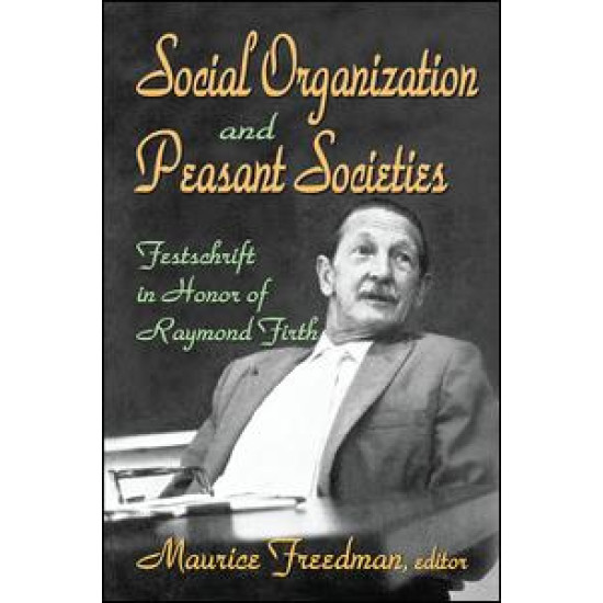 Social Organization and Peasant Societies