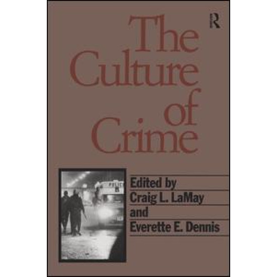 The Culture of Crime