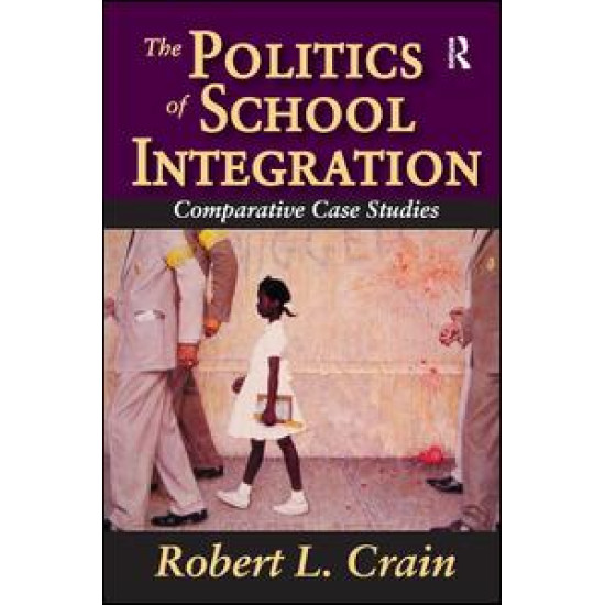 The Politics of School Integration