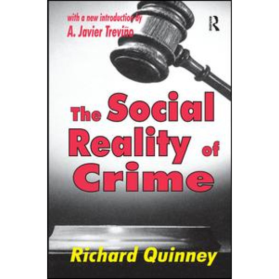 The Social Reality of Crime