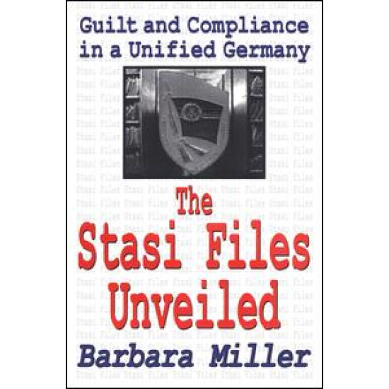 The Stasi Files Unveiled