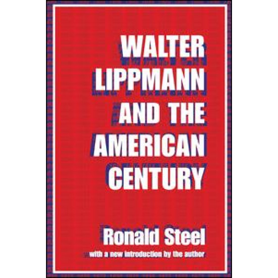 Walter Lippmann and the American Century