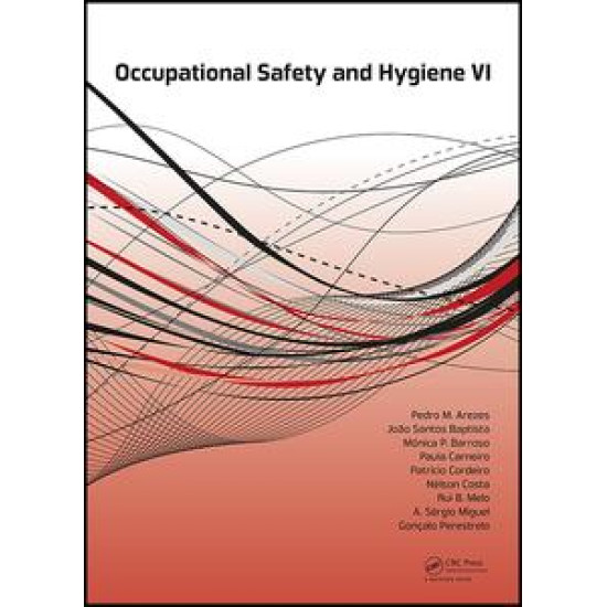 Occupational Safety and Hygiene VI