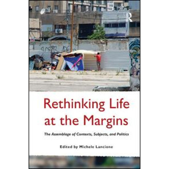 Rethinking Life at the Margins